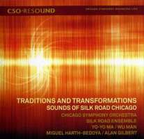 Traditions and Transformations - Sounds of Silk Road Chicago